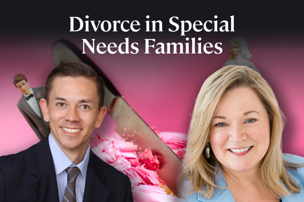 Divorce in Special Needs Families